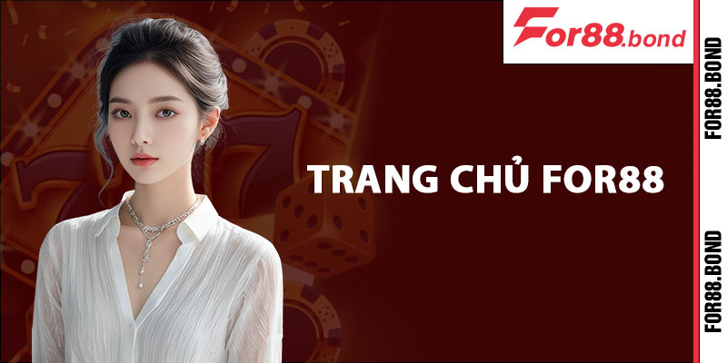 Trang Chủ For88